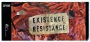 Existence Résistance